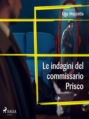 cover image of Le indagini del commissario Prisco